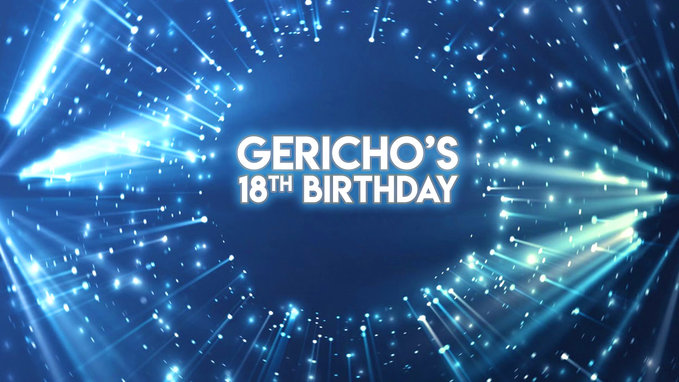 Gericho’s 18th Birthday